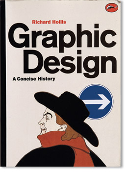 Richard Hollis - Graphic Design: A Concise History